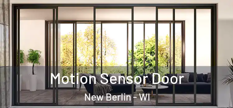 Motion Sensor Door New Berlin - WI